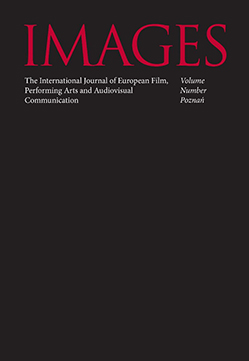 IMAGES. The International Journal of European Film, Performing Arts and Audiovisual Communication